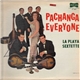 La Playa Sextet - Pachanga Everyone