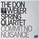 The Don Weller Spring Quartet - Commit No Nuisance