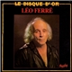 Léo Ferré - Le Disque D'Or