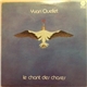 Yvan Ouellet - Le Chant Des Choses