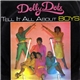 Dolly Dots - Tell It All About Boys