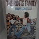 The Roots Family - Baby Love (Choo-Choo-Choo)